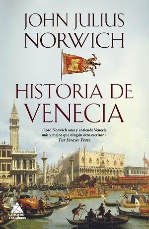HISTORIA DE VENECIA | 9788416222698 | NORWICH, JOHN JULIUS | Llibreria La Gralla | Librería online de Granollers
