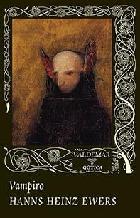 VAMPIRO | 9788477028796 | EWERS, HANNS HEINZ | Llibreria La Gralla | Librería online de Granollers