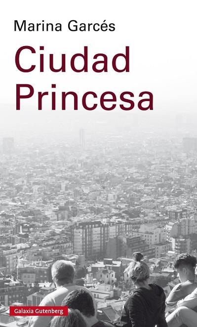 CIUDAD PRINCESA | 9788417088873 | GARCES, MARINA | Llibreria La Gralla | Llibreria online de Granollers