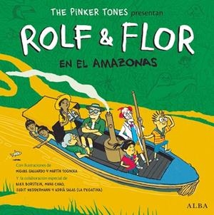 ROLF & FLOR EN EL AMAZONAS | 9788490654217 | THE PINKER TONES | Llibreria La Gralla | Librería online de Granollers