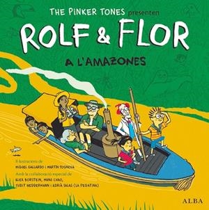 ROLF & FLOR A L'AMAZONES | 9788490654576 | THE PINKER TONES | Llibreria La Gralla | Librería online de Granollers