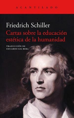 CARTAS SOBRE LA EDUCACIÓN ESTÉTICA DE LA HUMANIDAD | 9788416748990 | SCHILLER, FRIEDRICH | Llibreria La Gralla | Librería online de Granollers