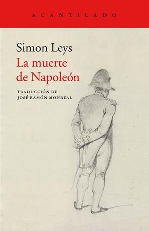 MUERTE DE NAPOLEÓN, LA  | 9788417346027 | LEYS, SIMON | Llibreria La Gralla | Llibreria online de Granollers