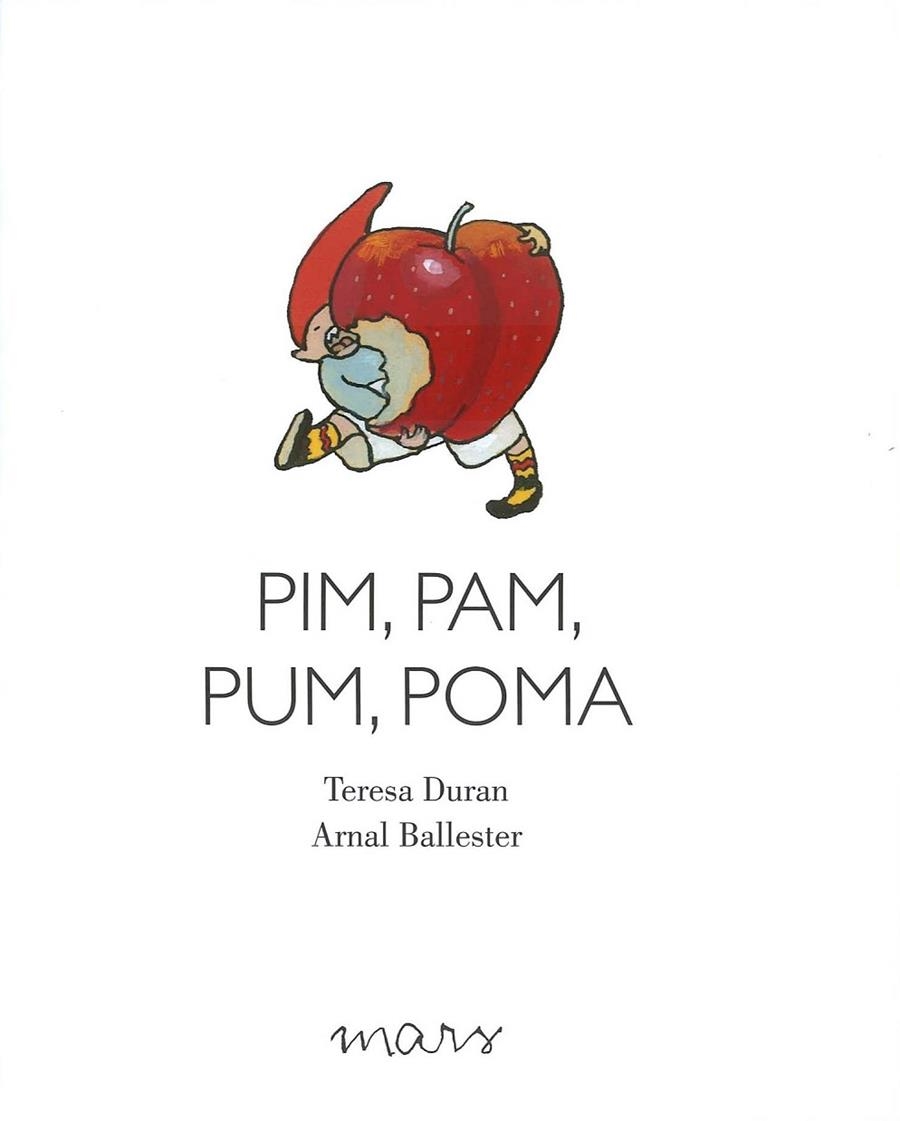 PIM, PAM, PUM, POMA | 9788494843600 | DURAN, TERESA | Llibreria La Gralla | Llibreria online de Granollers