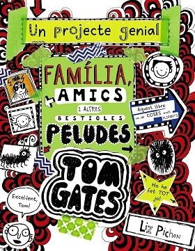 TOM GATES FAMÍLIA, AMICS I ALTRES BESTIOLES PELUDES | 9788499069067 | PICHON, LIZ | Llibreria La Gralla | Llibreria online de Granollers