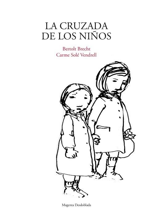 CRUZADA DE LOS NIÑOS, LA | 9788494594199 | BRECHT, BERTOLT | Llibreria La Gralla | Llibreria online de Granollers