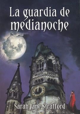 GUARDIA DE MEDIANOCHE, LA | 9789584525864 | STRATFORD, SARAH JANE | Llibreria La Gralla | Llibreria online de Granollers