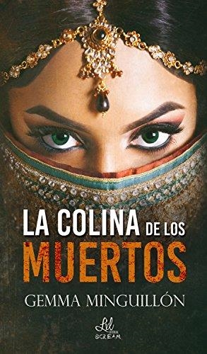 COLINA DE LOS MUERTOS, LA | 9788417160449 | MINGUILLÓN, GEMMA | Llibreria La Gralla | Librería online de Granollers