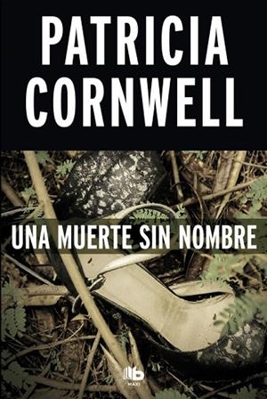 UNA MUERTE SIN NOMBRE (BOLSILLO) | 9788490704561 | CORNWELL, PATRICIA | Llibreria La Gralla | Llibreria online de Granollers