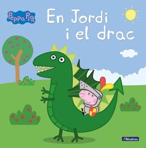 EN JORDI I EL DRAC (LA PORQUETA PEPA. PRIMERES LECTURES) | 9788448850715 | VÁRIOS AUTORES | Llibreria La Gralla | Librería online de Granollers