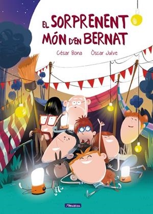 SORPRENENT MÓN D'EN BERNAT, EL | 9788448848552 | BONA, CESAR / JULVE, OSCAR | Llibreria La Gralla | Librería online de Granollers