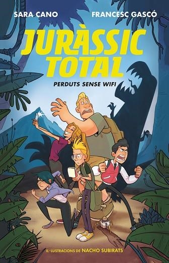 JURASSIC TOTAL. PERDUTS SENSE WIFI  | 9788420487748 | CANO, SARA / GASCO, FRANCESC | Llibreria La Gralla | Librería online de Granollers