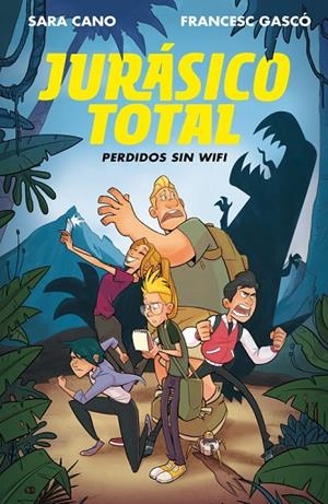 JURASICO TOTAL. PERDIDOS SIN WIFI | 9788420487236 | CANO, SARA / GASCO, FRANCESC | Llibreria La Gralla | Librería online de Granollers