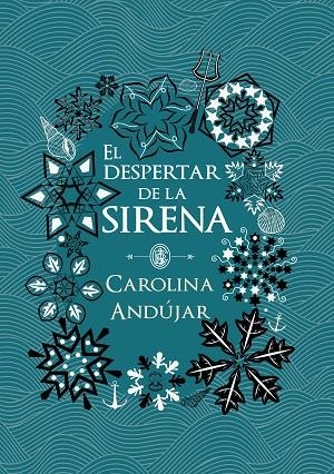 DESPERTAR DE LA SIRENA, EL | 9788490439289 | ANDUJAR, CAROLINA | Llibreria La Gralla | Librería online de Granollers