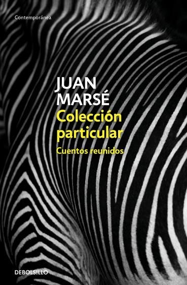 COLECCIÓN PARTICULAR (BOLSILLO) | 9788466342728 | MARSE, JUAN | Llibreria La Gralla | Llibreria online de Granollers