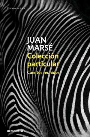 COLECCIÓN PARTICULAR (BOLSILLO) | 9788466342728 | MARSE, JUAN | Llibreria La Gralla | Librería online de Granollers