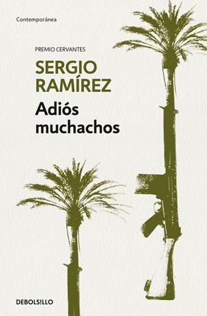 ADIÓS MUCHACHOS (BOLSILLO) | 9788466345644 | RAMIREZ, SERGIO | Llibreria La Gralla | Librería online de Granollers