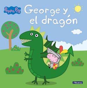 GEORGE Y EL DRAGÓN (PEPPA PIG. PRIMERAS LECTURAS) | 9788448850722 | VÁRIOS AUTORES | Llibreria La Gralla | Llibreria online de Granollers
