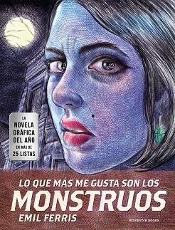 LO QUE MÁS ME GUSTA SON LOS MONSTRUOS | 9788417125639 | FERRIS, EMIL | Llibreria La Gralla | Librería online de Granollers