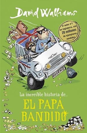 INCREÍBLE HISTORIA DE... EL PAPÁ BANDIDO, LA | 9788490439548 | WALLIAMS, DAVID | Llibreria La Gralla | Librería online de Granollers