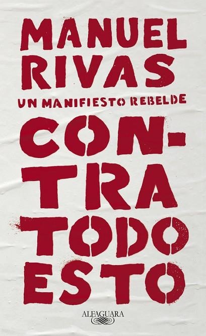 CONTRA TODO ESTO | 9788420431857 | RIVAS, MANUEL | Llibreria La Gralla | Llibreria online de Granollers