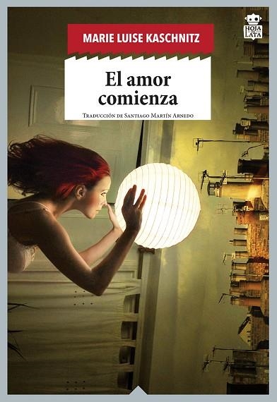 AMOR COMIENZA, EL | 9788416537389 | KASCHNITZ, MARIE LUISE | Llibreria La Gralla | Librería online de Granollers
