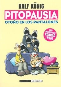 PITOPAUSIA. OTOÑO EN LOS PANTALONES | 9788416400997 | KÖNIG, RALPH | Llibreria La Gralla | Librería online de Granollers