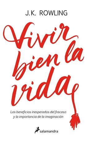 VIVIR BIEN LA VIDA | 9788498388435 | ROWLING, J. K. | Llibreria La Gralla | Llibreria online de Granollers