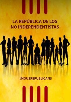 REPÚBLICA DE LOS NO INDEPENDENTISTAS, LA | 9788494833410 | NOUS REPUBLICANS | Llibreria La Gralla | Librería online de Granollers