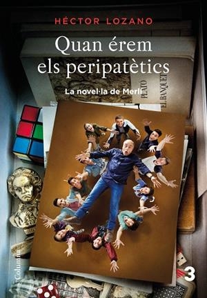 QUAN ÉREM ELS PERIPATÈTICS | 9788466423656 | LOZANO, HÉCTOR | Llibreria La Gralla | Llibreria online de Granollers
