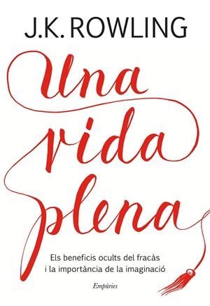UNA VIDA PLENA | 9788417016401 | ROWLING, J.K. | Llibreria La Gralla | Librería online de Granollers