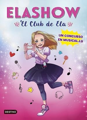 ELASHOW  UN CONCURSO EN MUSICAL | 9788408185710 | MARTÍNEZ, ELAIA | Llibreria La Gralla | Librería online de Granollers