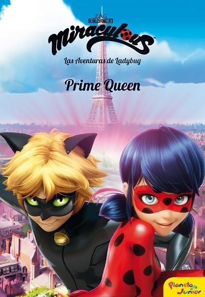 MIRACULOUS LAS AVENTURAS DE LADYBUG  PRIME QUEEN | 9788408185741 | VVAA | Llibreria La Gralla | Librería online de Granollers