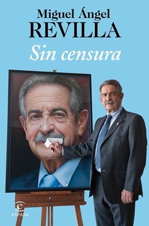 SIN CENSURA | 9788467052084 | REVILLA, MIGUEL ÁNGEL | Llibreria La Gralla | Librería online de Granollers