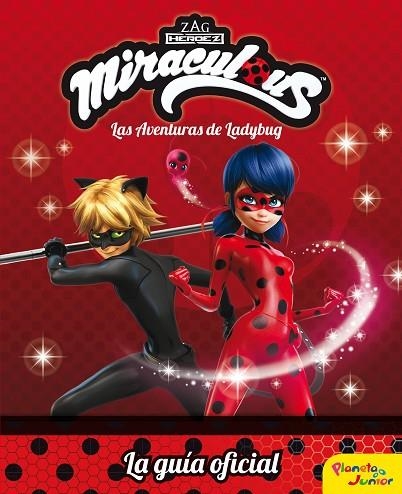MIRACULOUS  LAS AVENTURAS DE LADYBUG  LA GUÍA OFICIAL | 9788408179702 | VVAA | Llibreria La Gralla | Llibreria online de Granollers