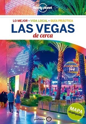 VEGAS, LAS  DE CERCA LONELY PLANET 2018 | 9788408179801 | VVAA | Llibreria La Gralla | Llibreria online de Granollers