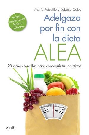 ADELGAZA POR FIN CON LA DIETA ALEA | 9788408184157 | ASTUDILLO, MARÍA; CABO, ROBERTO | Llibreria La Gralla | Llibreria online de Granollers
