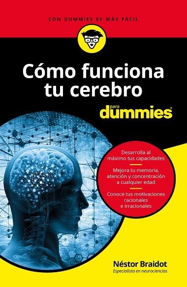 CÓMO FUNCIONA TU CEREBRO PARA DUMMIES | 9788432904455 | BRAIDOT, NÉSTOR | Llibreria La Gralla | Librería online de Granollers