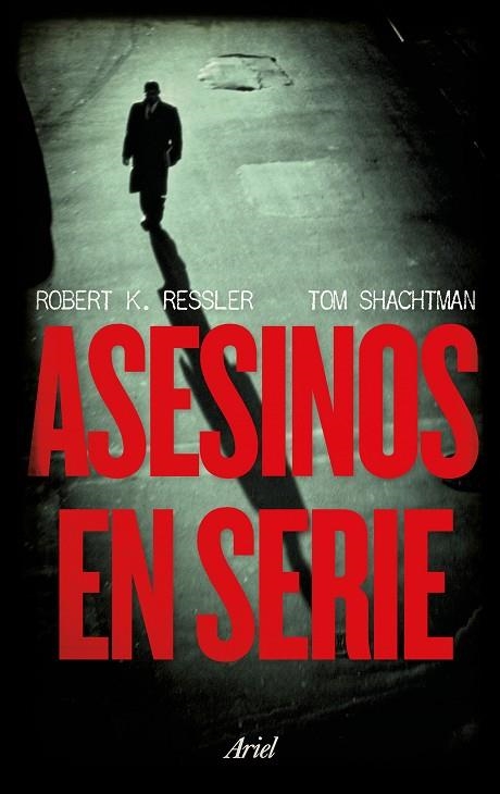 ASESINOS EN SERIE | 9788434427679 | RESSLER, ROBERT K.; SHACHTMAN, TOM | Llibreria La Gralla | Llibreria online de Granollers