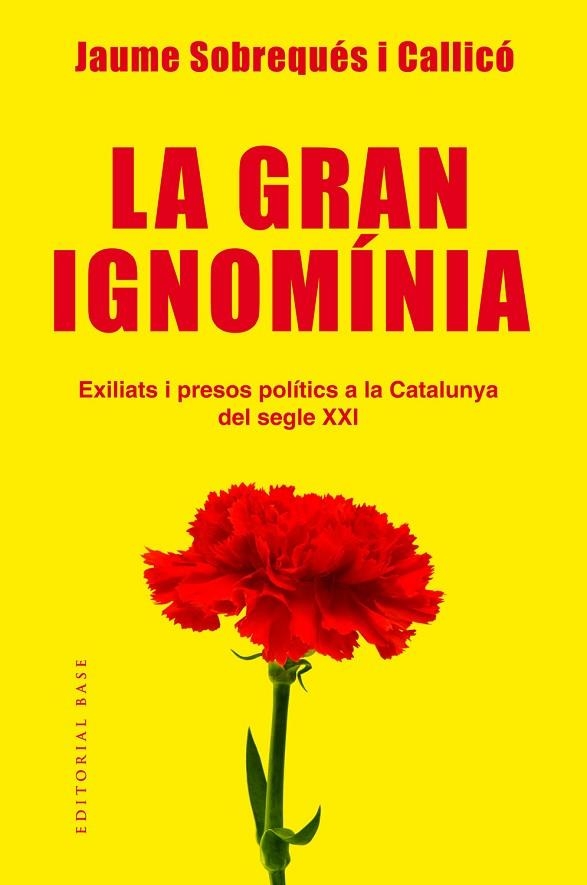 GRAN IGNOMÍNIA, LA | 9788417183639 | SOBREQUÉS I CALLICÓ, JAUME | Llibreria La Gralla | Librería online de Granollers