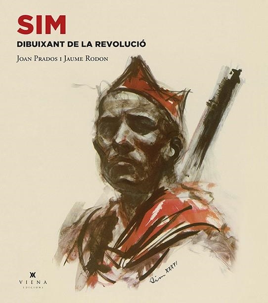 SIM, DIBUIXANT DE LA REVOLUCIÓ | 9788483309889 | PRADOS, JUAN/RODON, JAUME | Llibreria La Gralla | Librería online de Granollers