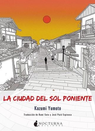 CIUDAD DEL SOL PONIENTE, LA | 9788416858385 | YUMOTO, KAZUMI | Llibreria La Gralla | Llibreria online de Granollers