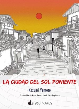 CIUDAD DEL SOL PONIENTE, LA | 9788416858385 | YUMOTO, KAZUMI | Llibreria La Gralla | Librería online de Granollers