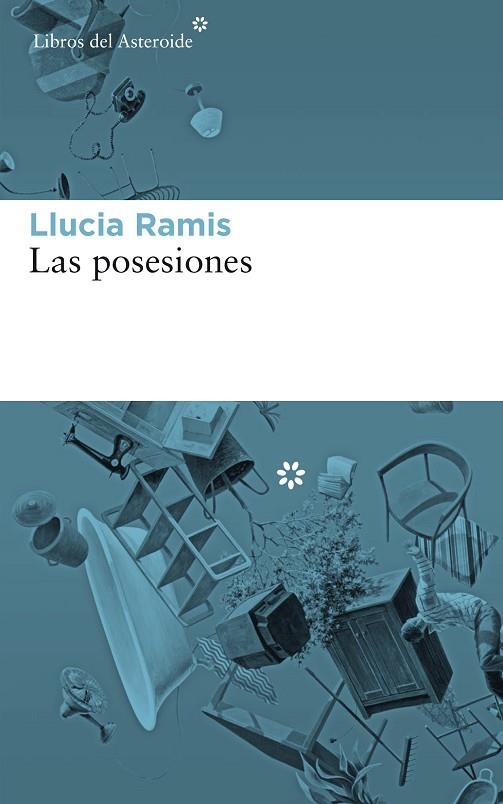 POSESIONES, LAS  | 9788417007539 | RAMIS, LLUCIA | Llibreria La Gralla | Llibreria online de Granollers