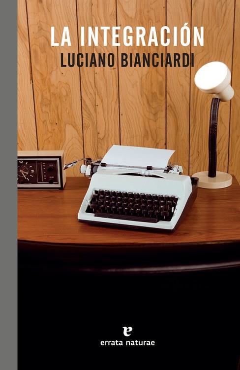 INTEGRACIÓN, LA  | 9788416544622 | BIANCIARDI, LUCIANO | Llibreria La Gralla | Librería online de Granollers