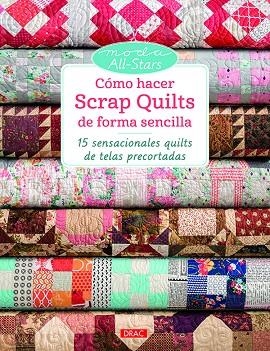 CÓMO HACER SCARP QUILTS DE FOMA SENCILLA | 9788498745894 | VARIOS AUTORES | Llibreria La Gralla | Librería online de Granollers