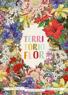 TERRITORIO FLOR | 9788494831928 | LOZANO, LUCIANO ;  CASSANY, MIA | Llibreria La Gralla | Librería online de Granollers