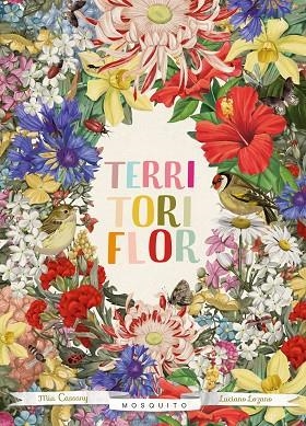 TERRITORI FLOR | 9788494831935 | LOZANO, LUCIANO ; CASSANY, MIA | Llibreria La Gralla | Llibreria online de Granollers