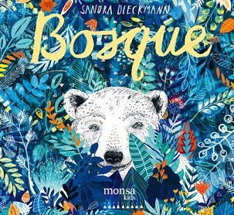 BOSQUE | 9788416500765 | DIECKMANN, SANDRA | Llibreria La Gralla | Librería online de Granollers
