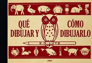 QUÉ DIBUJAR Y CÓMO DIBUJARLO | 9788417165246 | LUTZ, EDWIN GEORGE | Llibreria La Gralla | Llibreria online de Granollers